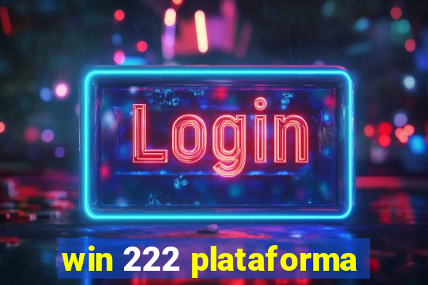 win 222 plataforma